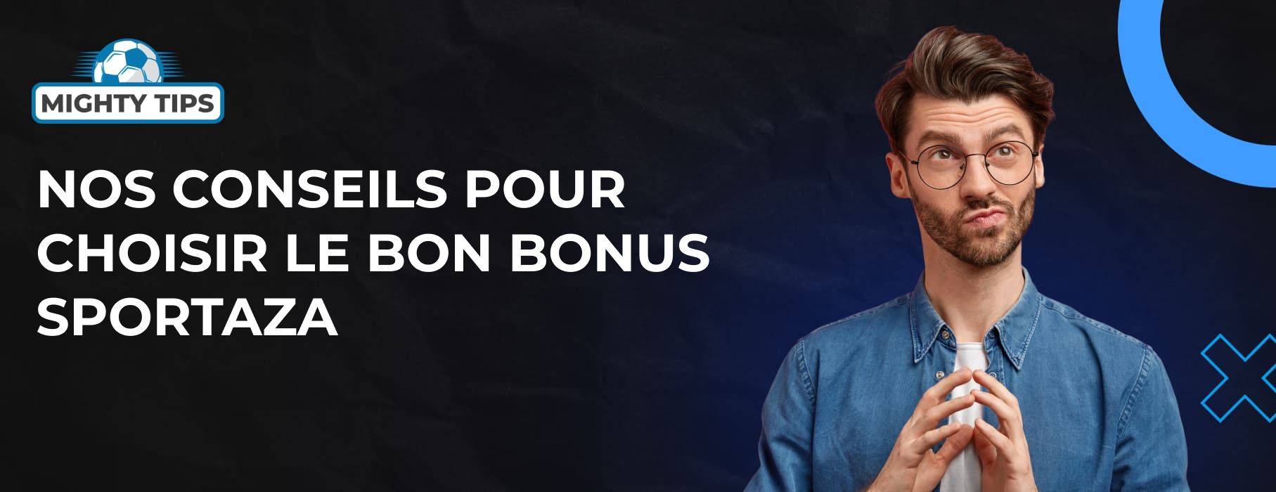 Nos conseils pour choisir le bon bonus Sportaza
