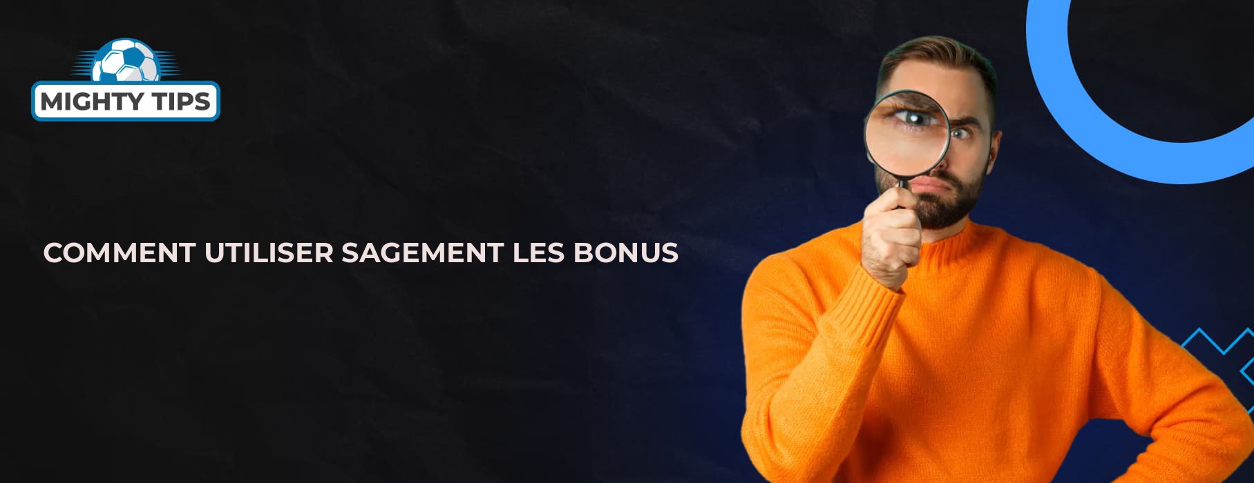 Comment utiliser sagement les bonus