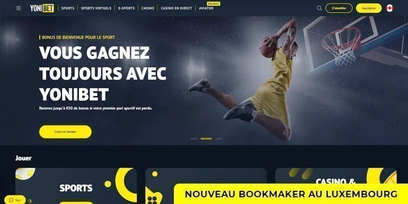 nouveau bookmaker Yonibet Luxembourg page principale