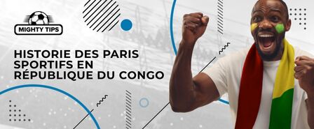 Histoire des paris sportifs en République du Congo