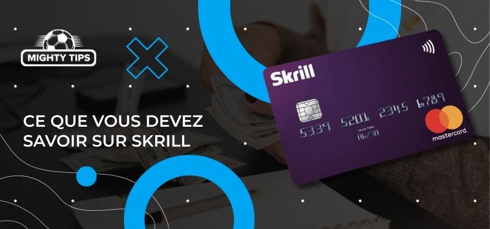 Statut actuel du mode de paiement Skrill en France