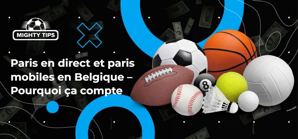 Graphiques pour le bloc 'Paris en direct et paris mobiles en Belgique – Pourquoi c’est important'