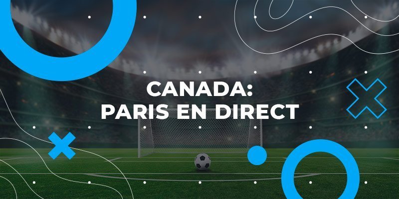 Canada paris en direct