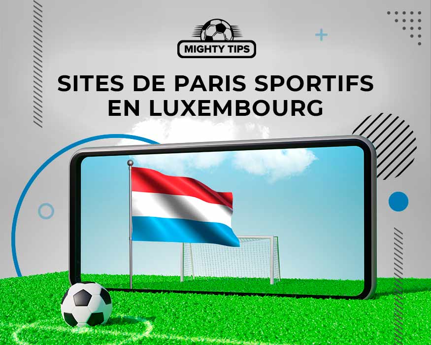 Sites de paris sportifs en luxembourg