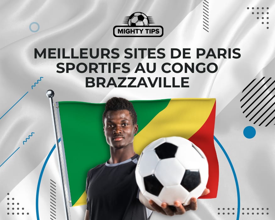 Meilleurs sites de paris sportifs au Congo Brazzaville