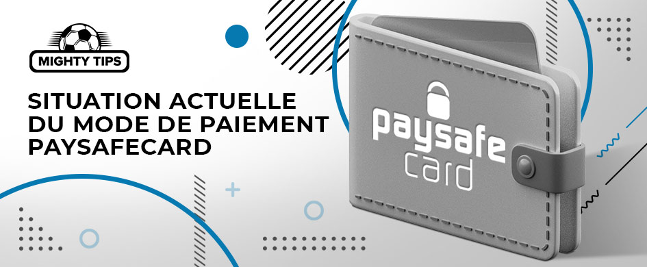 situation actuell paysafecard